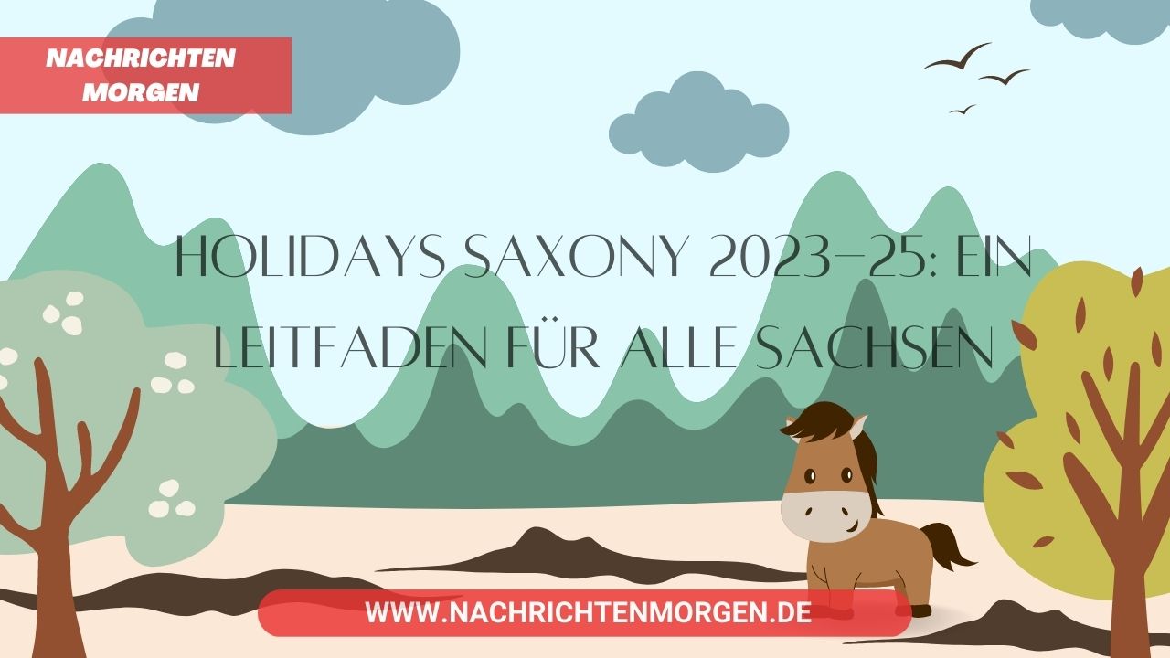 Holidays Saxony 2023