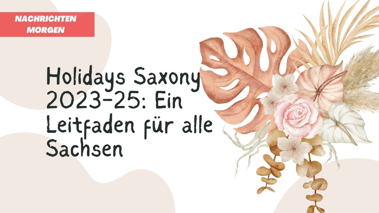 Holidays Saxony 2023