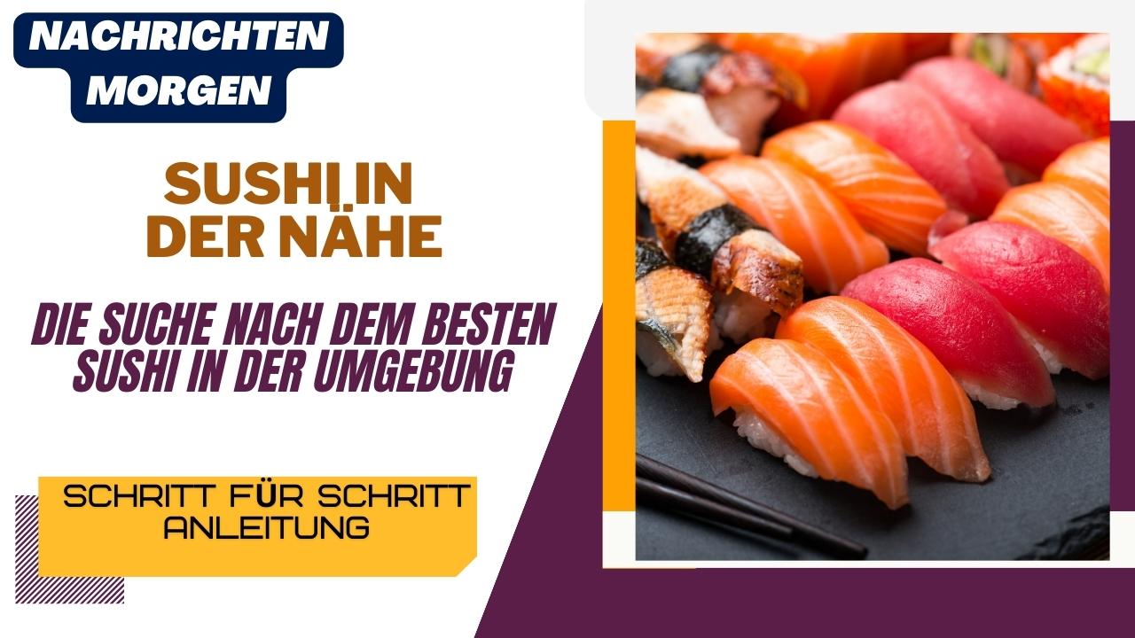 Sushi Köln_ Sushi in Der Nähe - Die Suche Nach Dem Besten Sushi in Der Umgebung