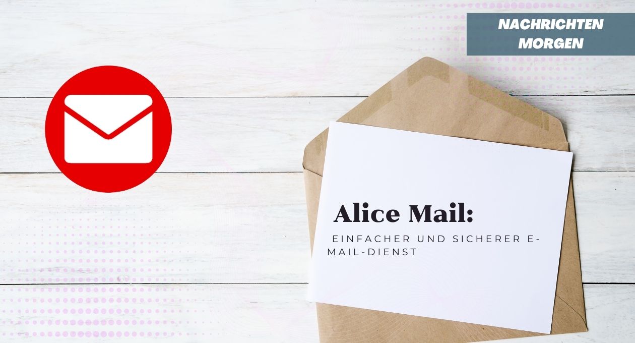 Alice E-Mail