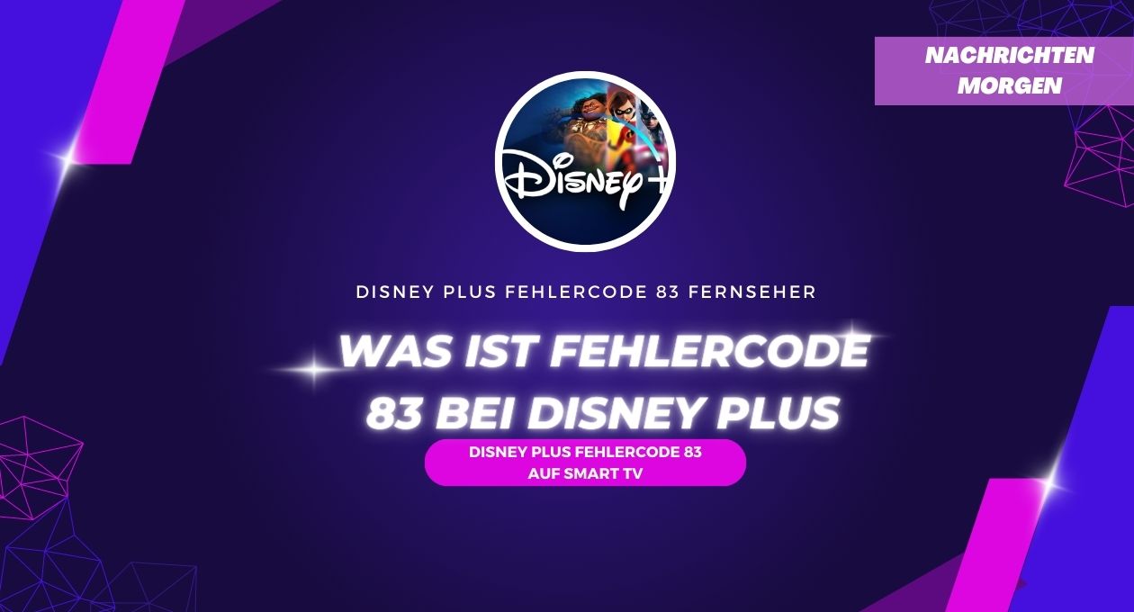 Disney Plus Fehlercode 83