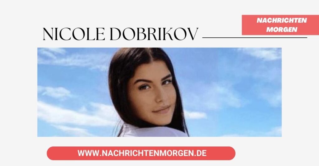 Nicole Dobrikov Vermögen Wer Ist Sie Und Wie Hat Sie Ihr Vermögen Aufgebaut