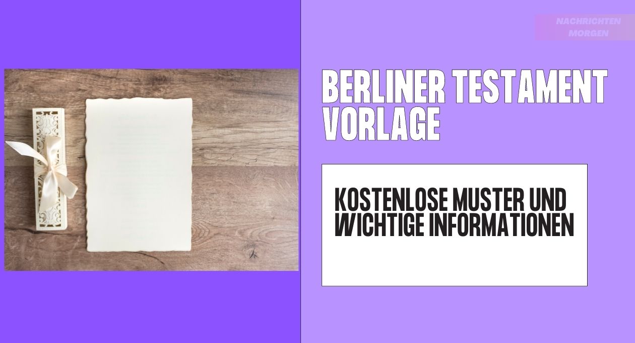 Berliner Testament Vorlage