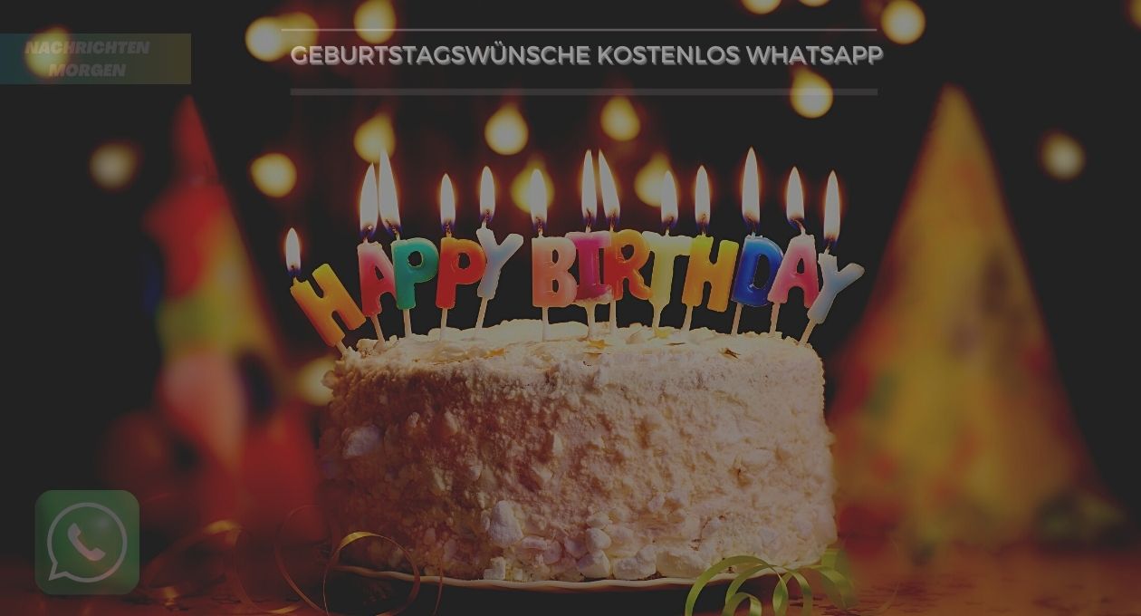 Geburtstagswünsche Kostenlos WhatsApp