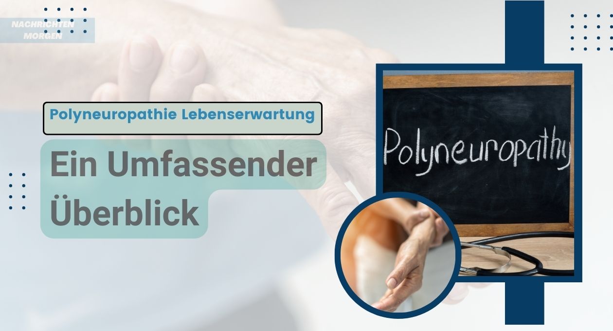 Polyneuropathie Lebenserwartung