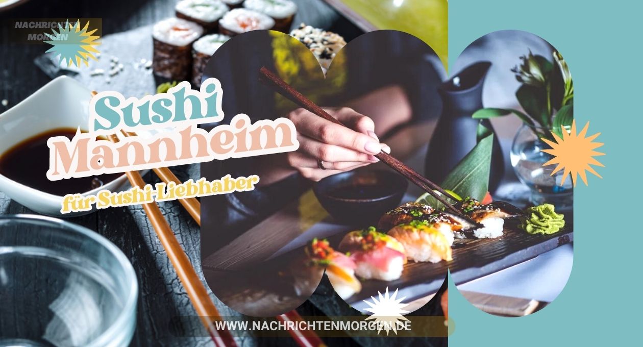 Sushi Mannheim