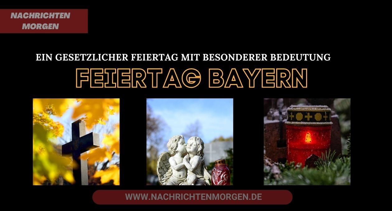 allerheiligen feiertag bayern