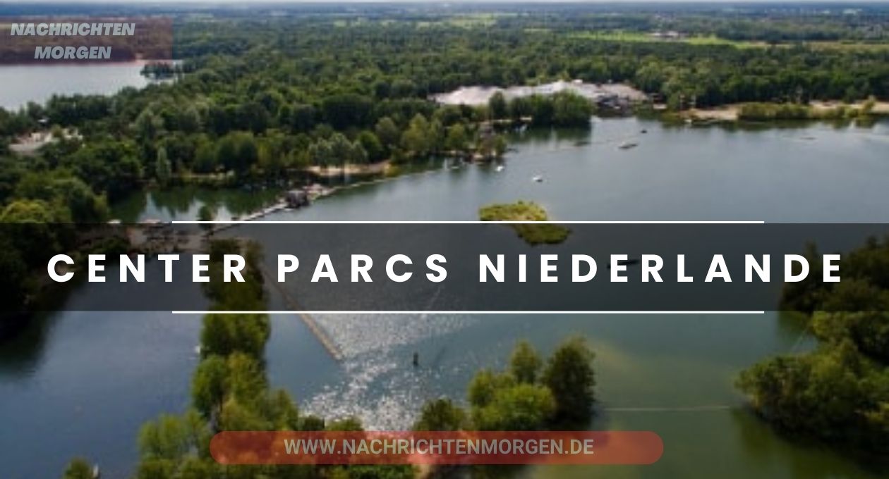 center parcs niederlande