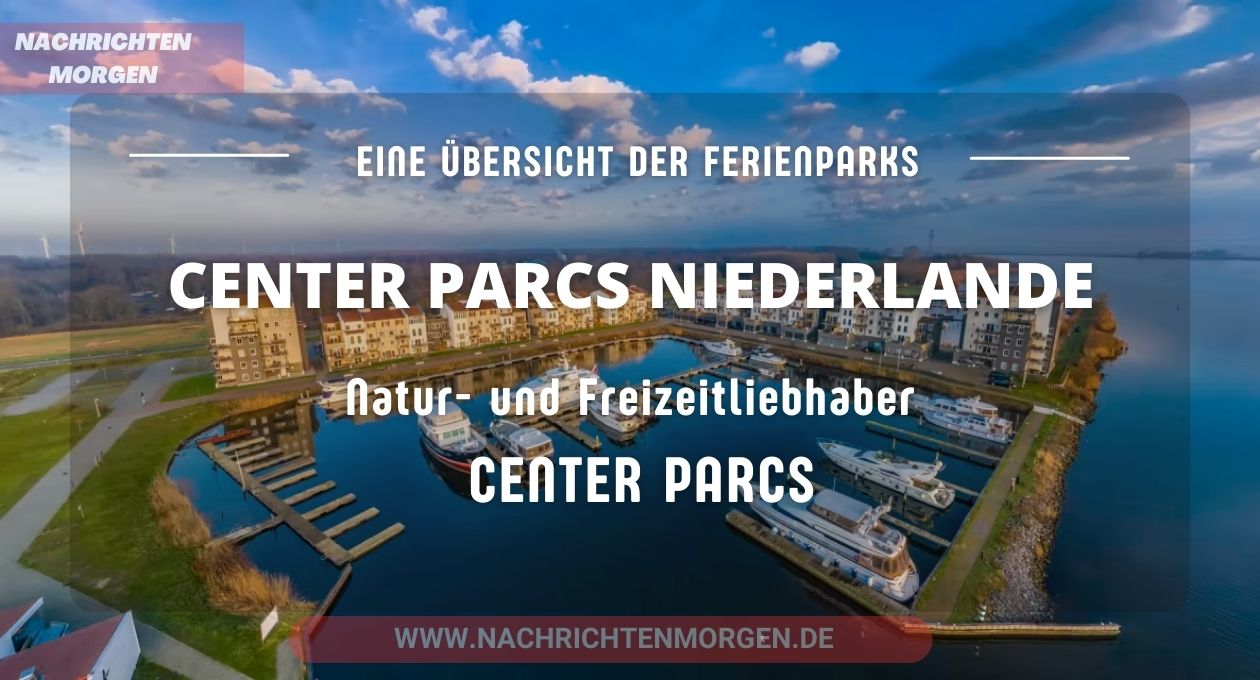 center parcs niederlande