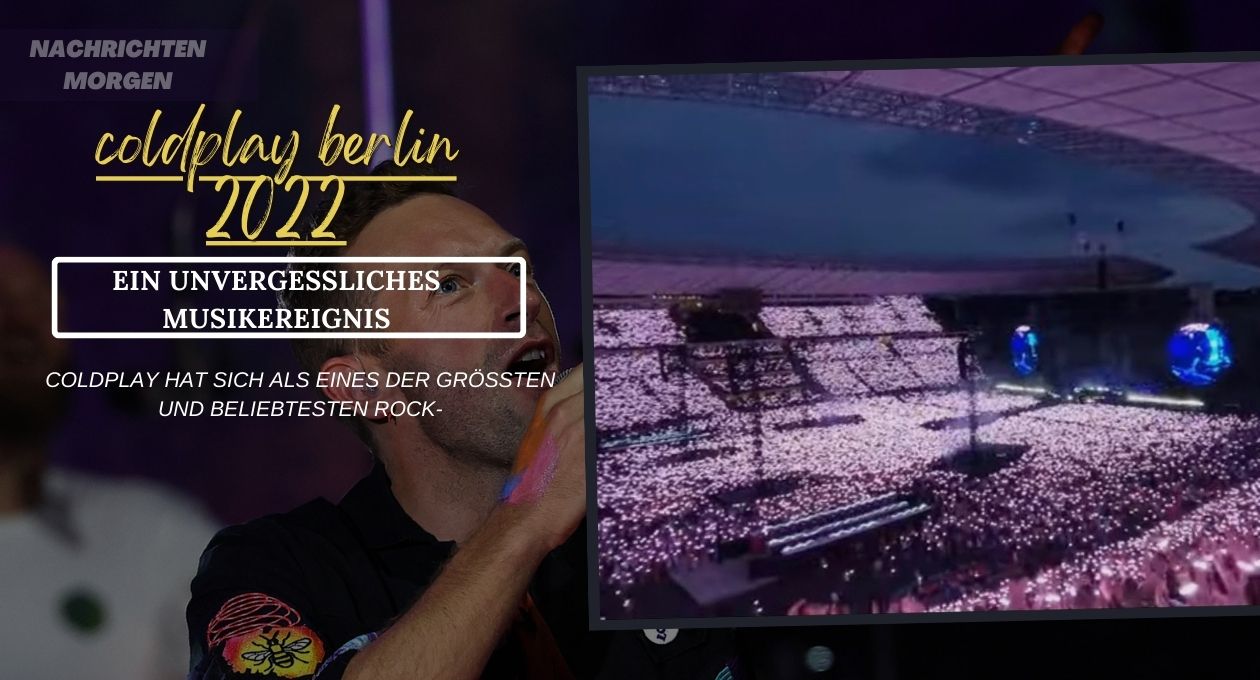 coldplay berlin 2022