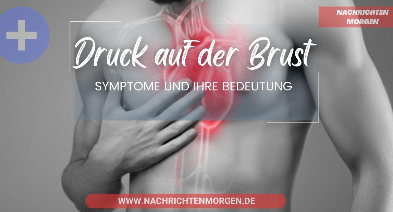 druck auf der brust