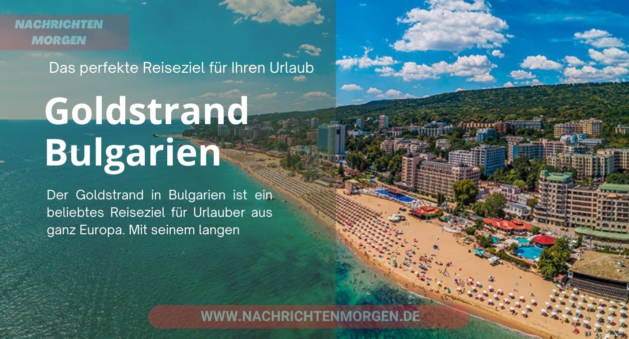 Goldstrand Bulgarien: Ein Party-Paradies Am Schwarzen Meer