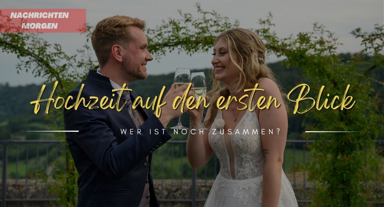 hochzeit auf den ersten blick 2022