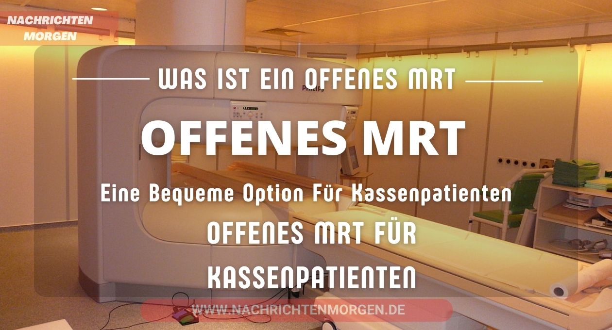 offenes mrt