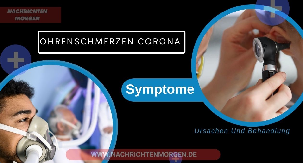 ohrenschmerzen corona