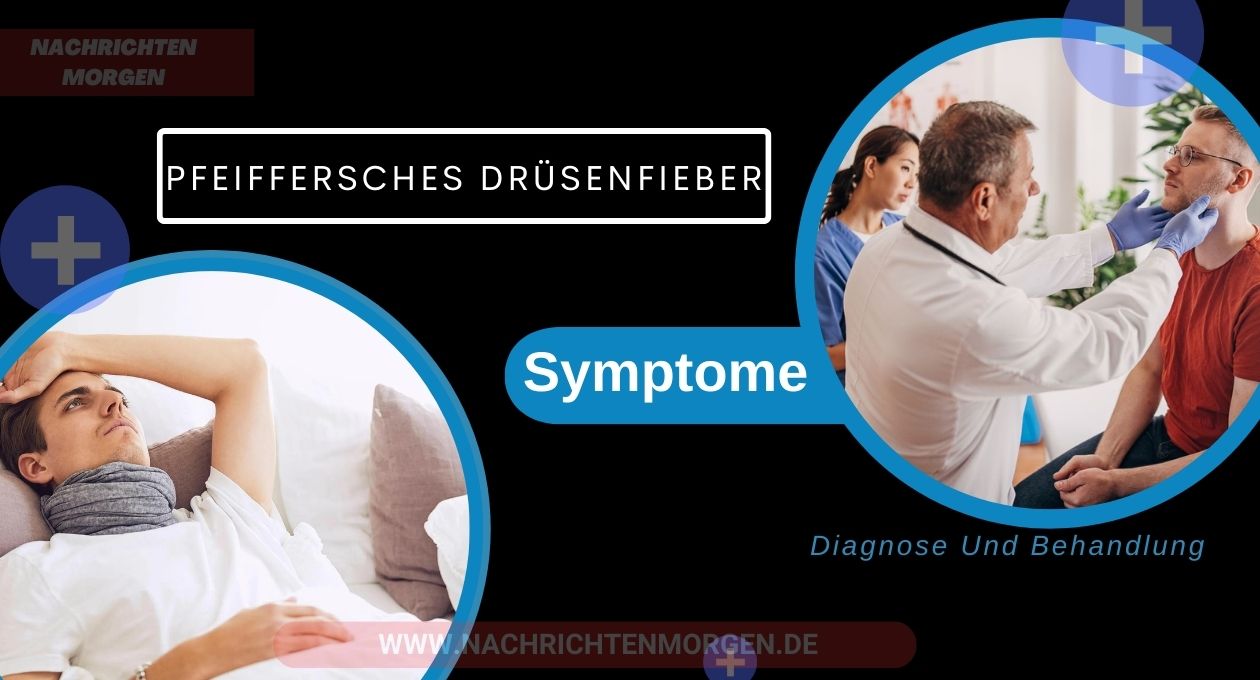 pfeiffersches drüsenfieber symptome