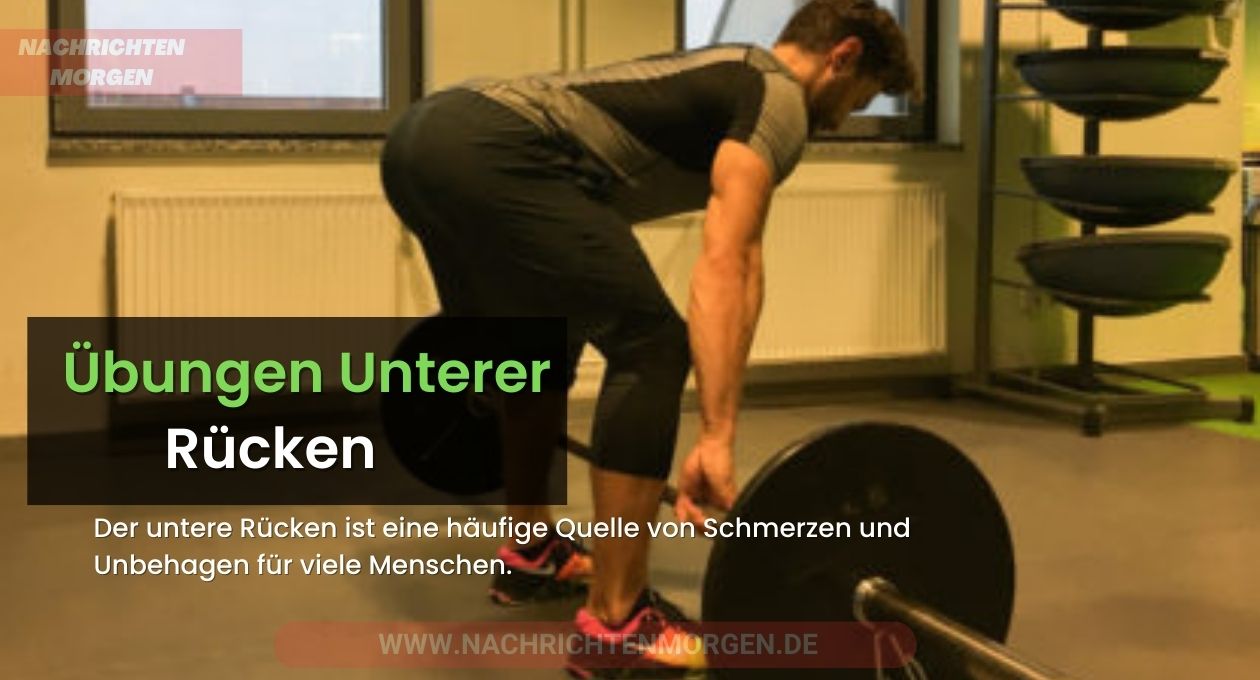 übungen unterer rücken