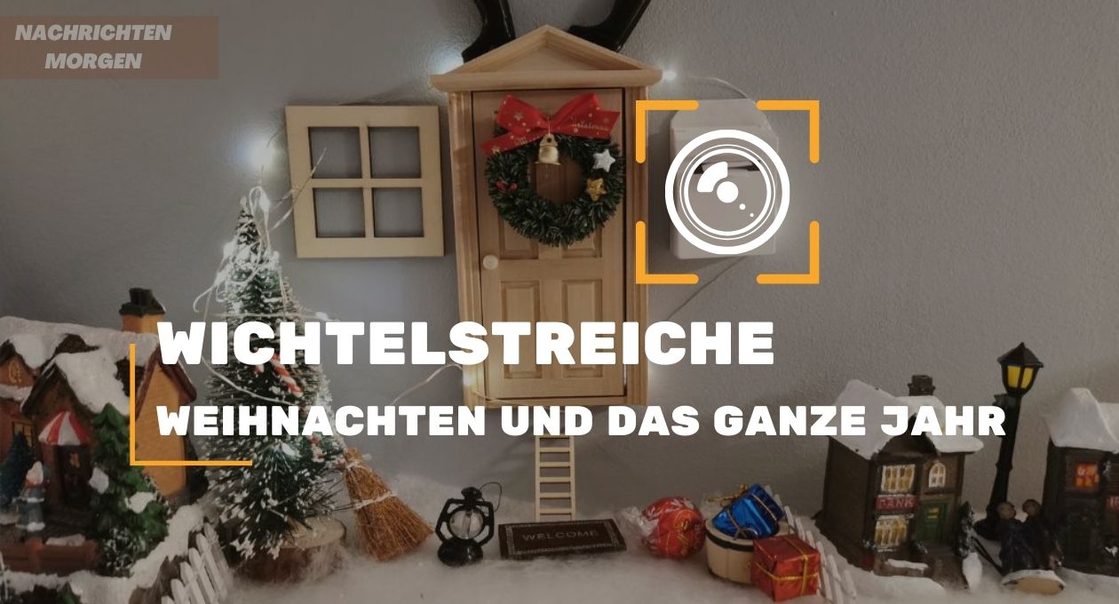 wichtelstreiche