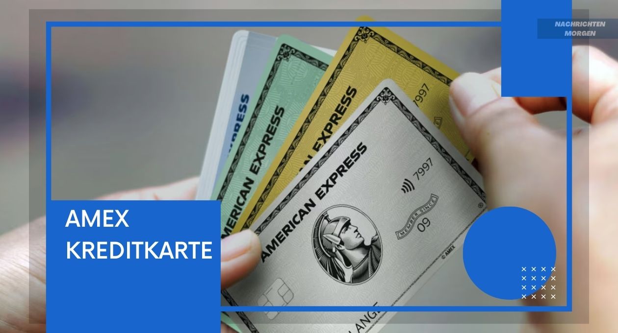 Amex Kreditkarte