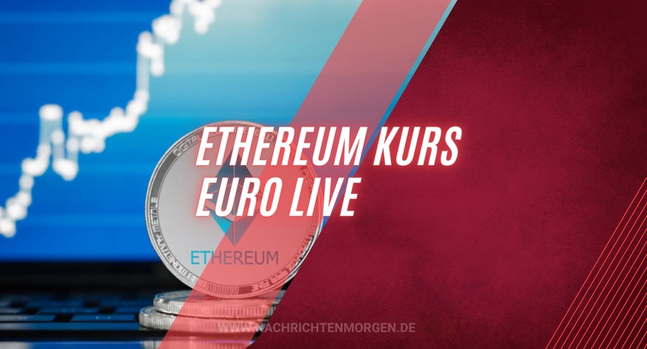 Ethereum Kurs Euro Live