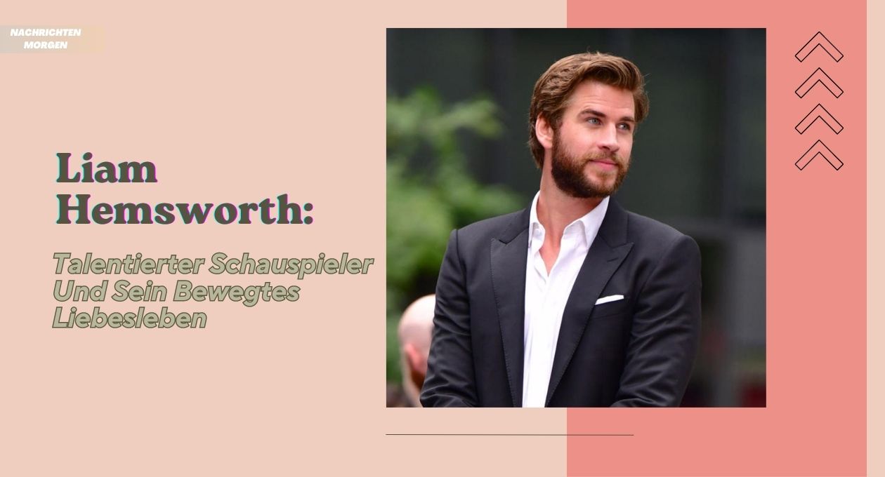 Liam Hemsworth