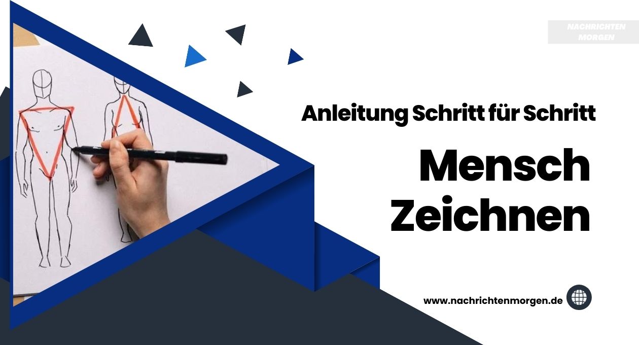 Mensch Zeichnen: Eine Anleitung Schritt für Schritt