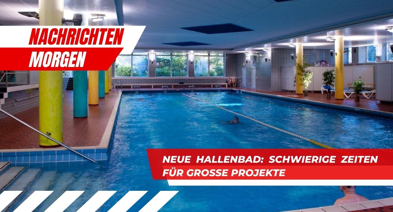 Neue Hallenbad_ Schwierige Zeiten für große Projekte