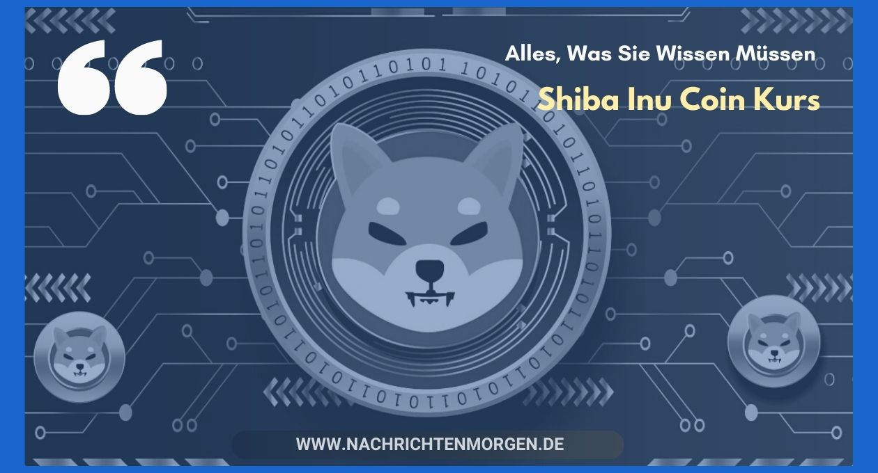 Shiba Inu Coin Kurs