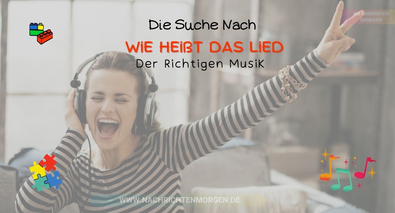 Wie Heißt Das Lied