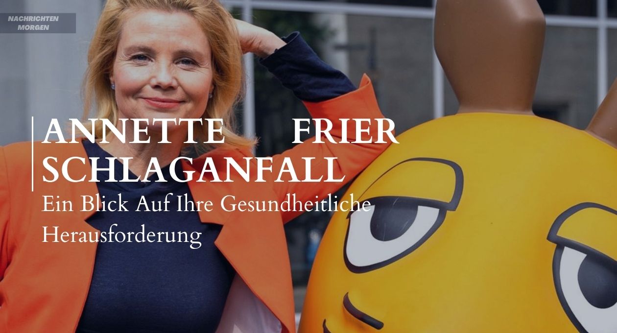 annette frier schlaganfall