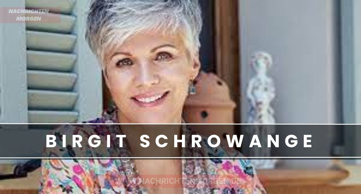 birgit schrowange