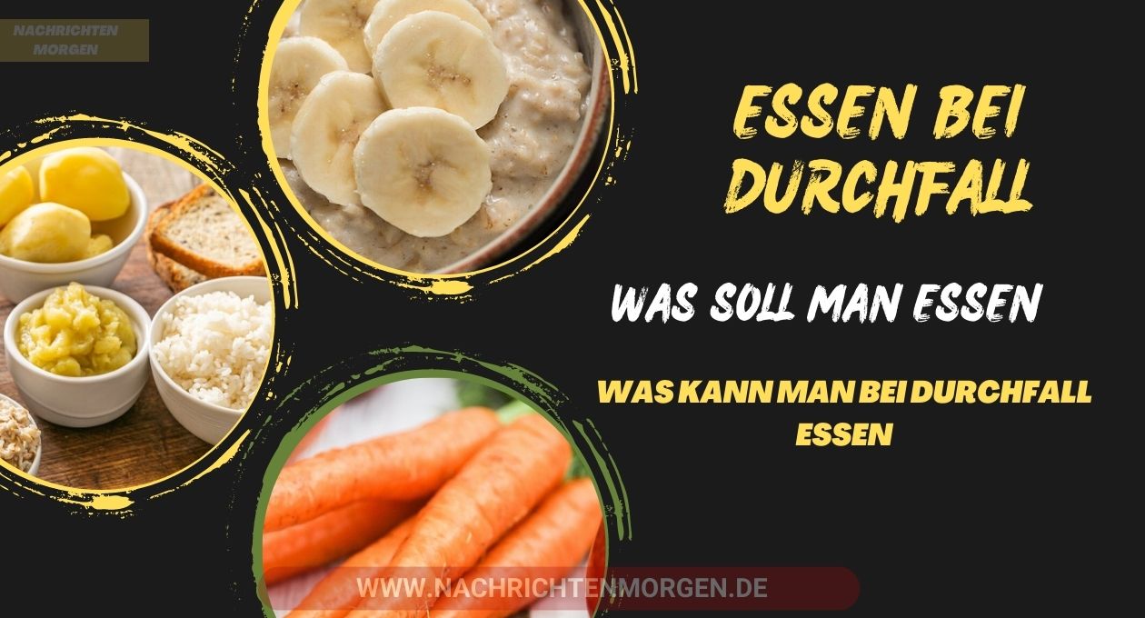 essen bei durchfall