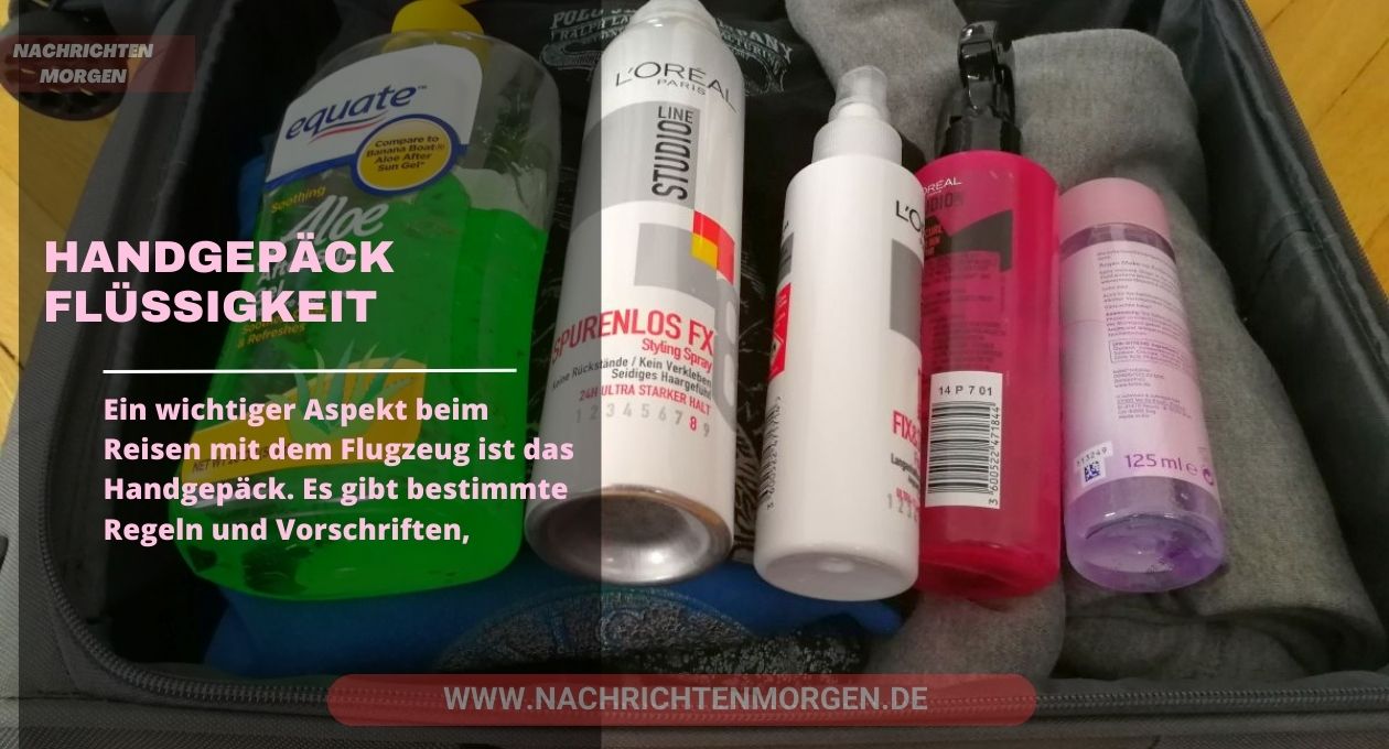 handgepäck flüssigkeit