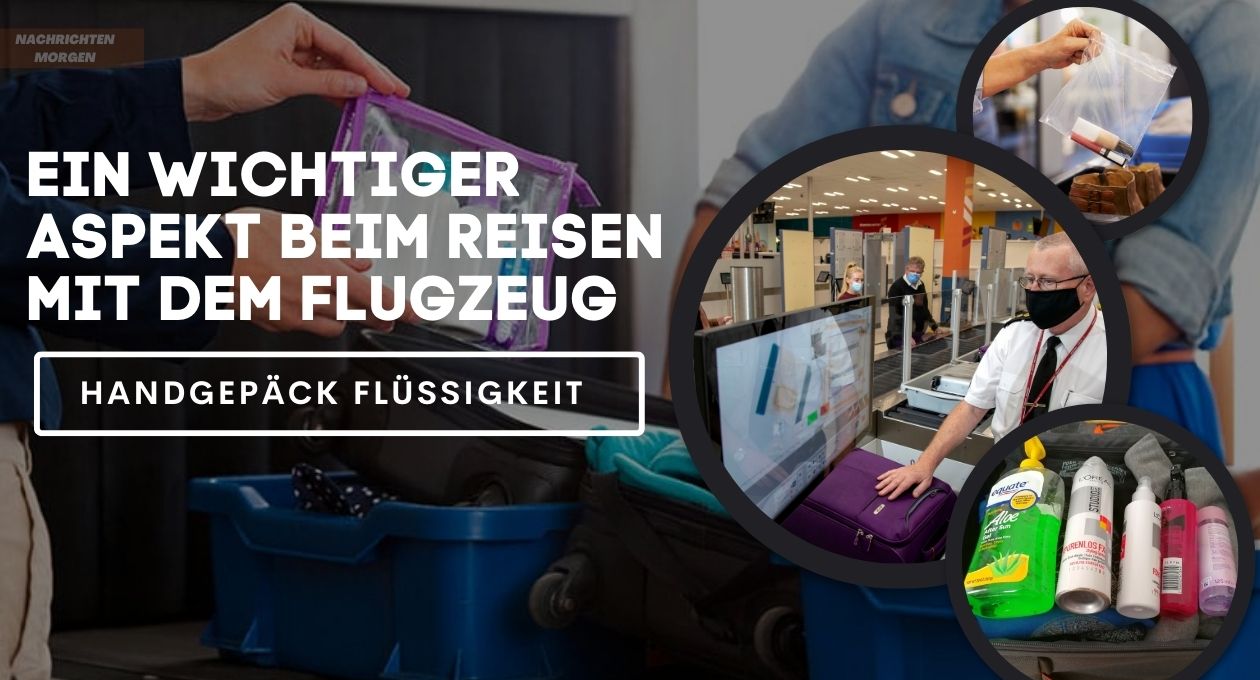 handgepäck flüssigkeit