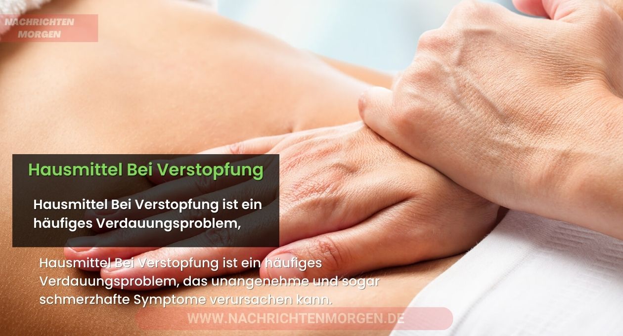 hausmittel bei verstopfung