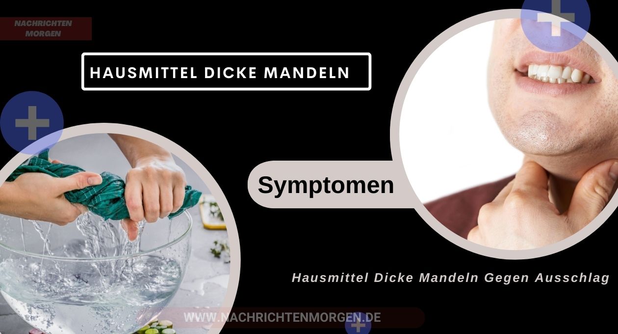 hausmittel dicke mandeln