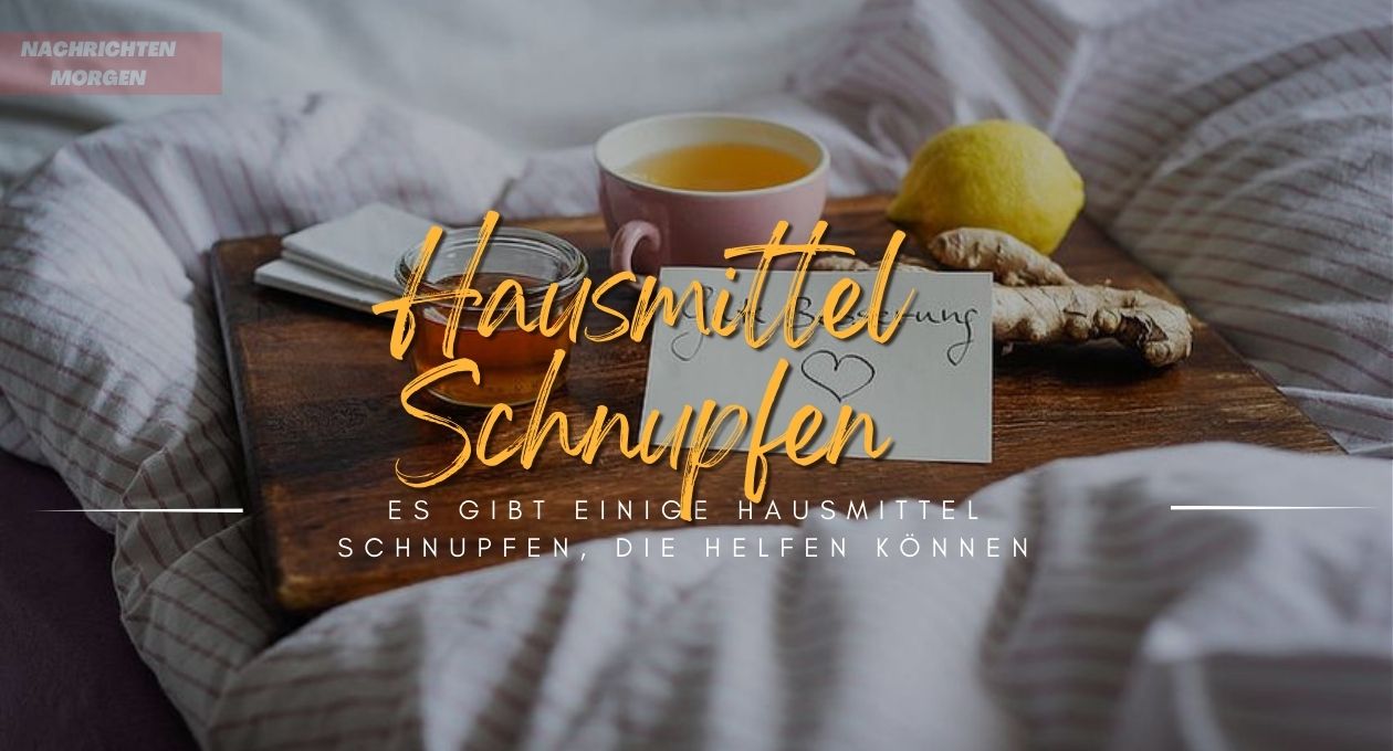 hausmittel schnupfen