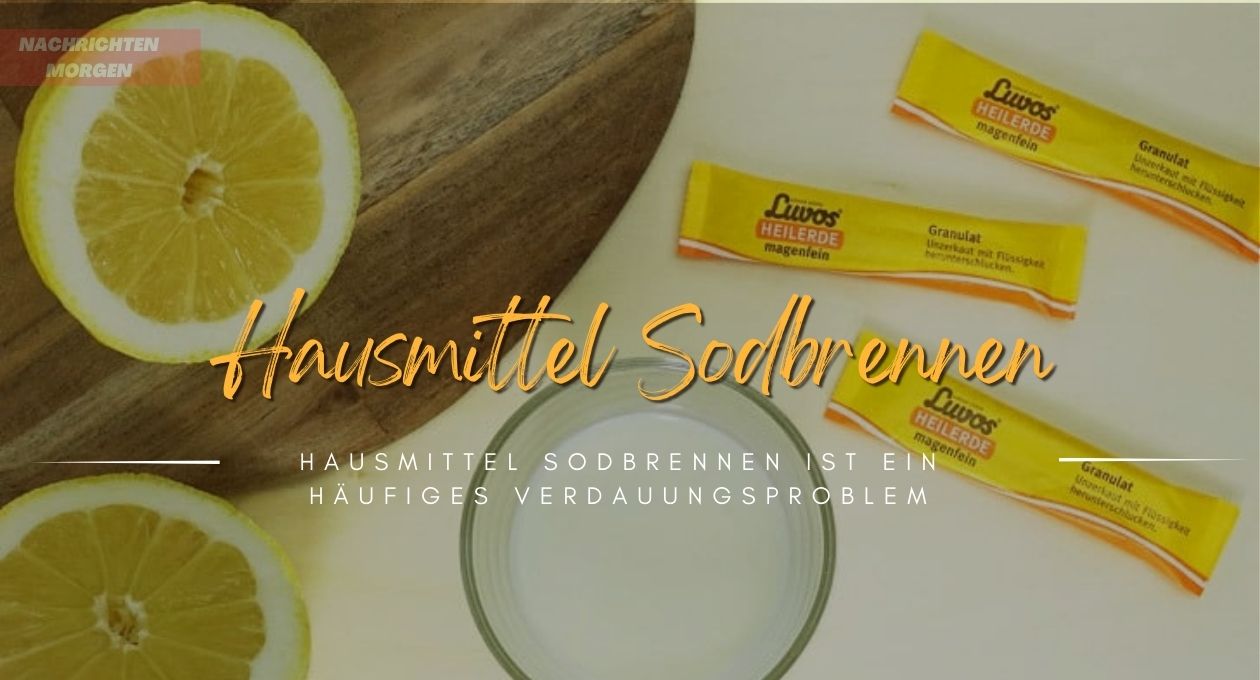 hausmittel sodbrennen