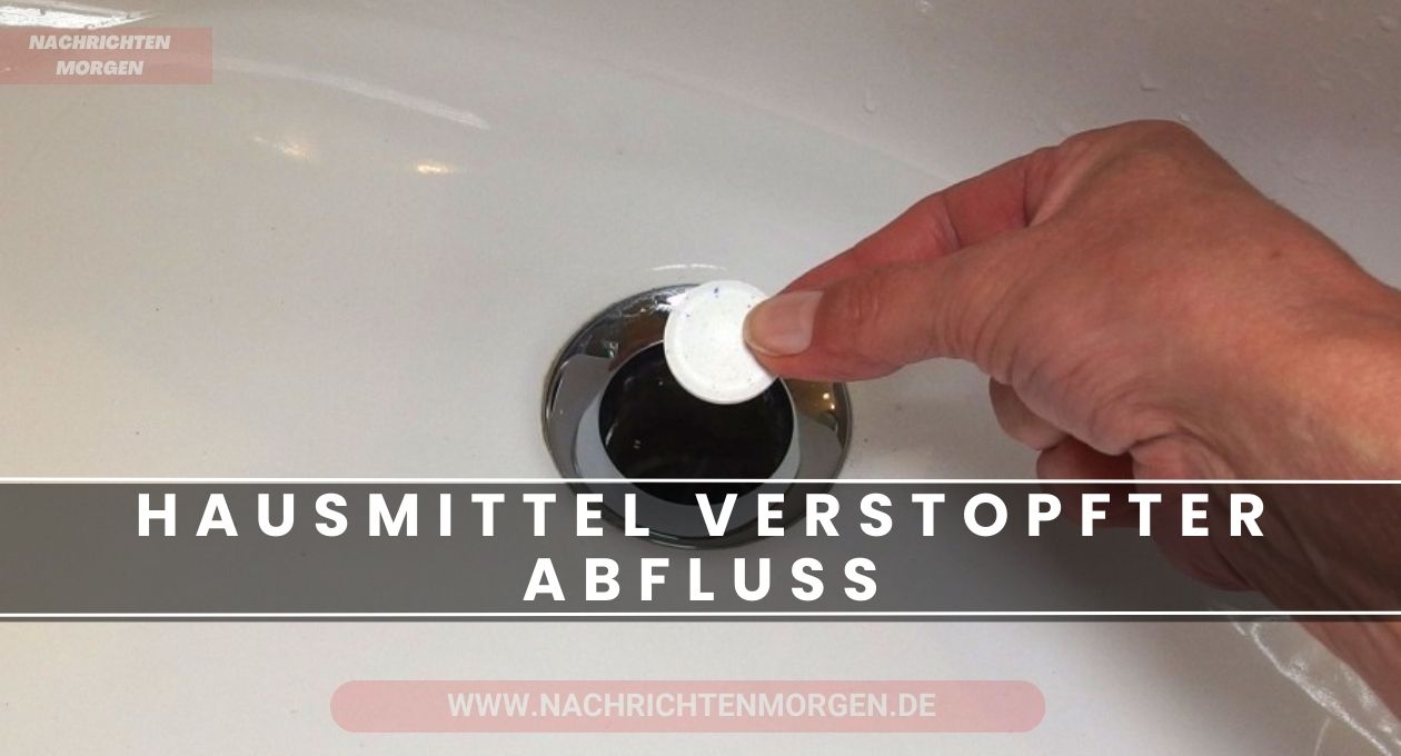 hausmittel verstopfter abfluss