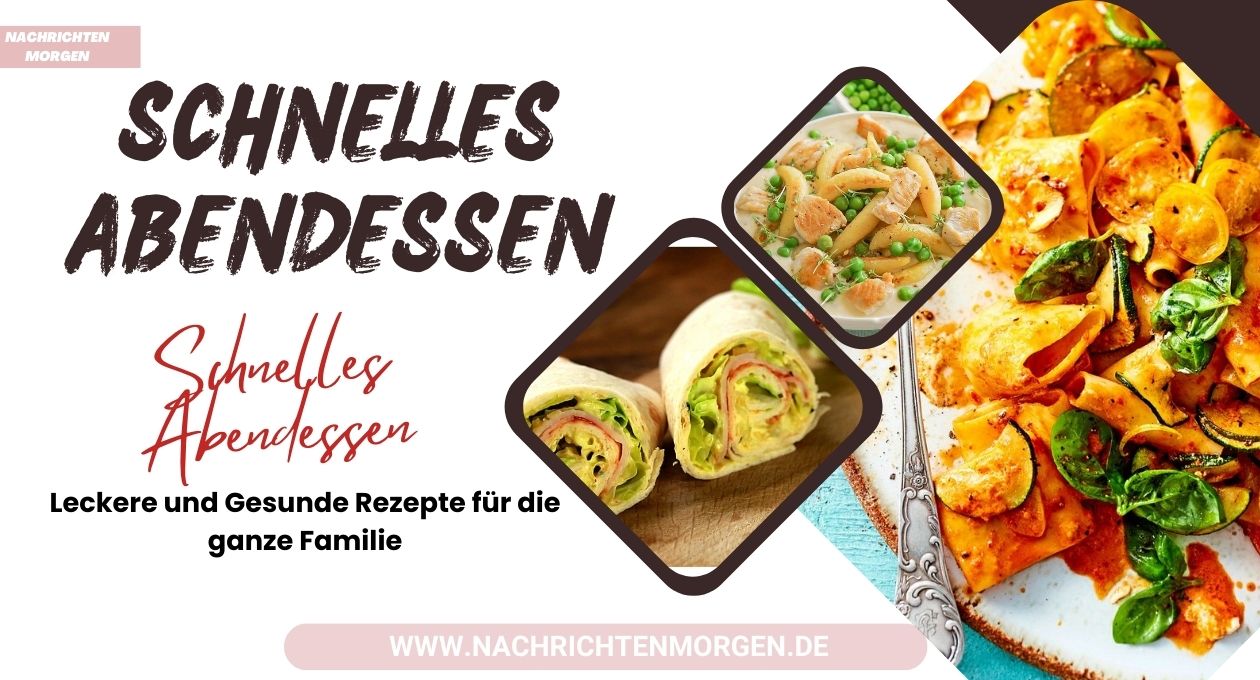 schnelles abendessen