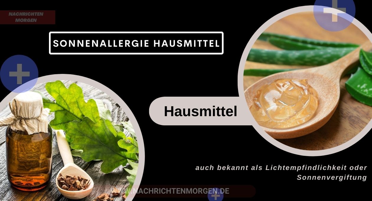 sonnenallergie hausmittel