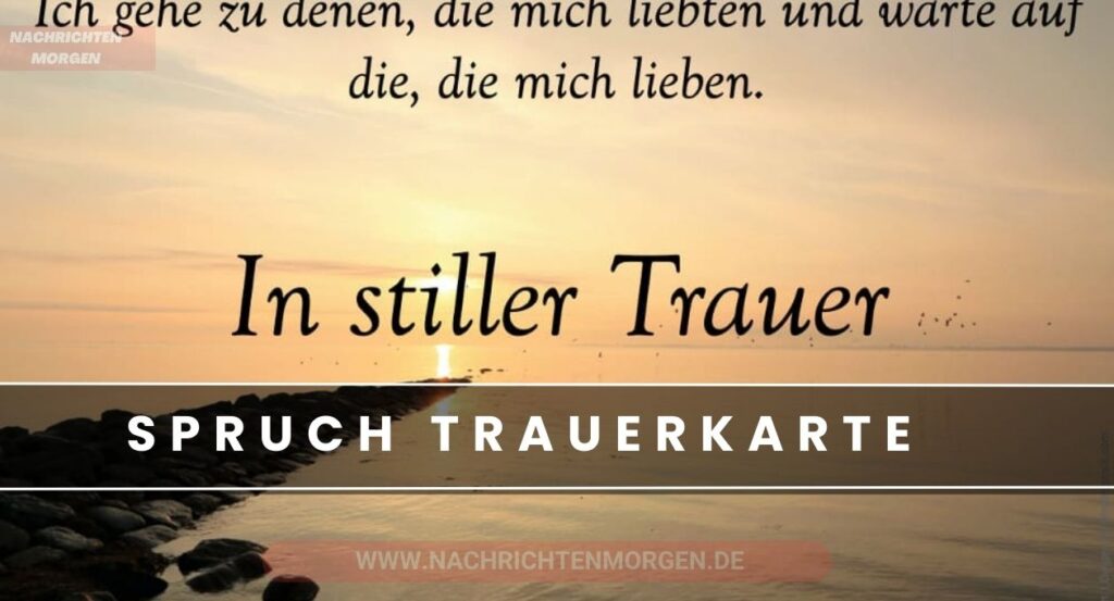 Spruch Trauerkarte Trost Und Beileid in Schweren Zeiten