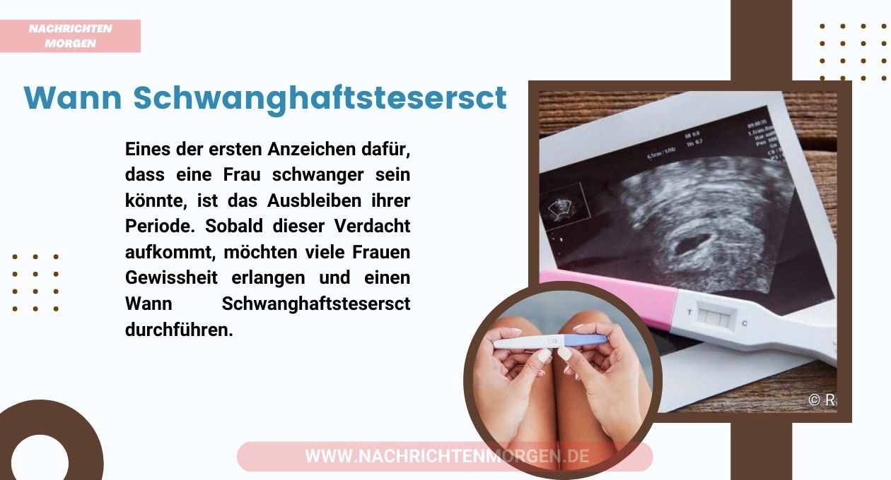 wann schwangerschaftstest