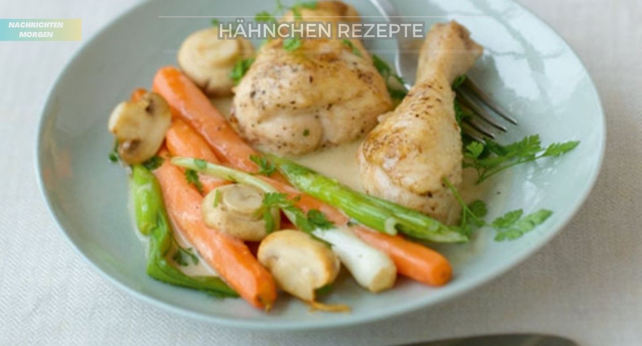 Hähnchen Rezepte