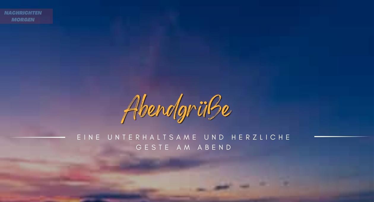 abendgrüße