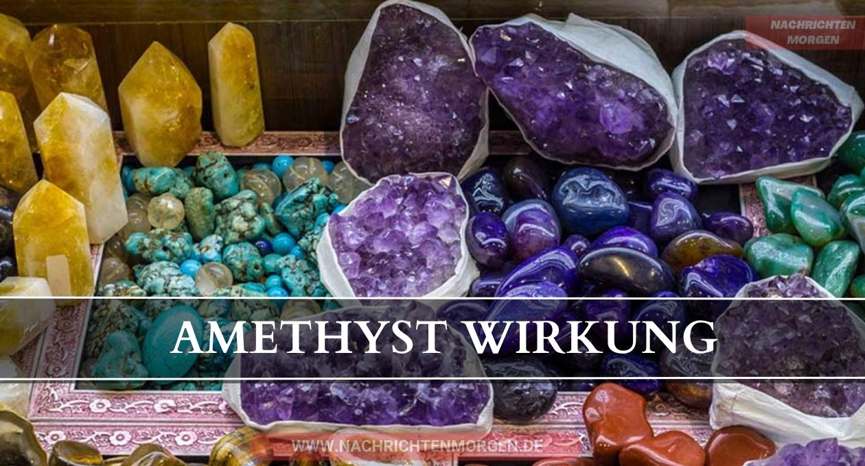 amethyst wirkung