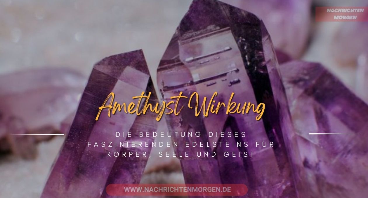 amethyst wirkung