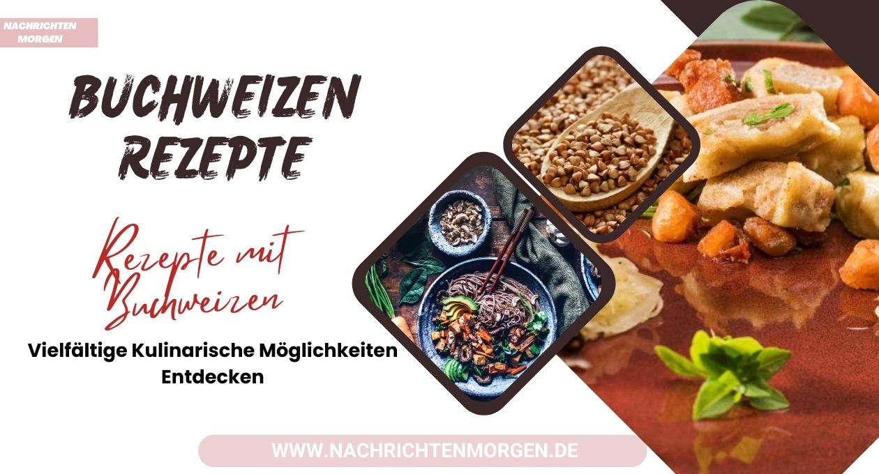 buchweizen rezepte