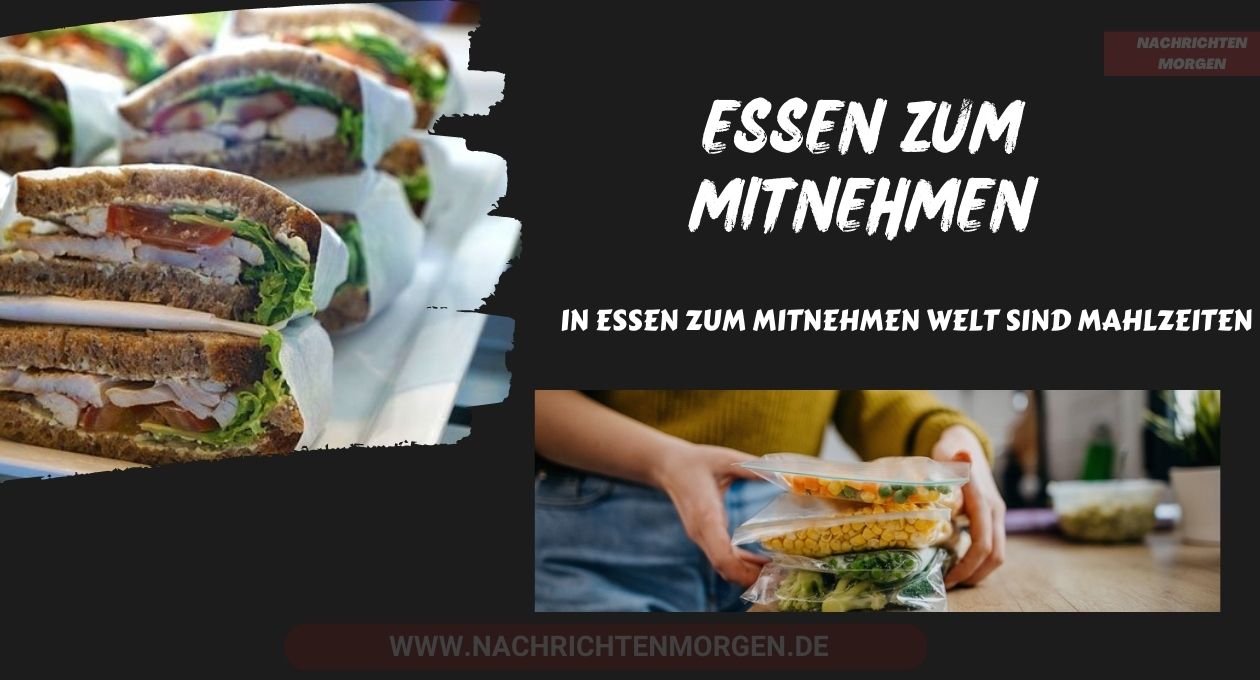 essen zum mitnehmen