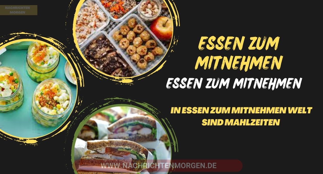 essen zum mitnehmen